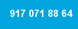 917 071 88 64 917 071 88 64